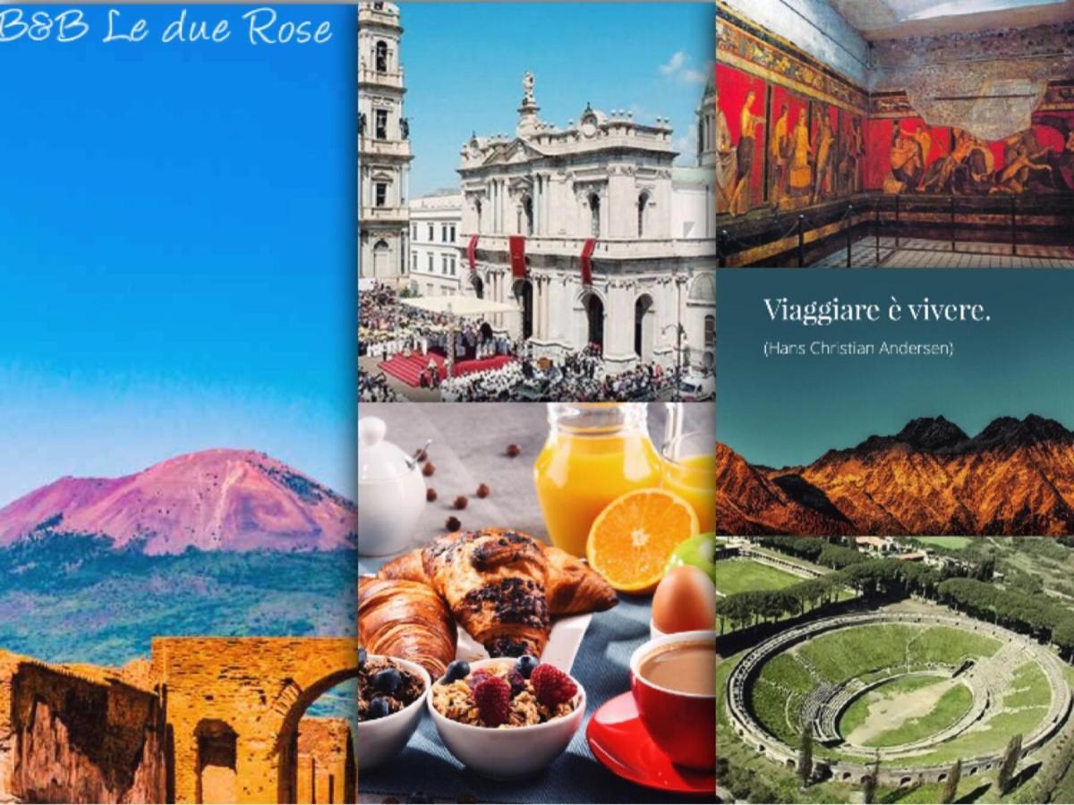 B&B Le Due Rose Pompei Bagian luar foto